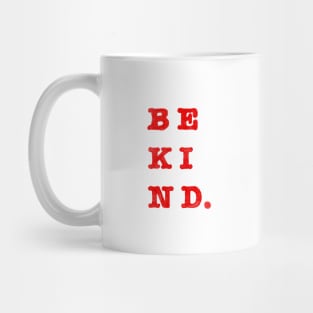 Be kind Mug